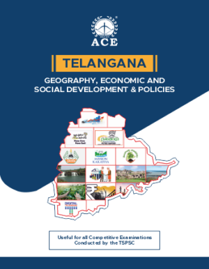 Telangana  Geography, Economic & Social Development & Policies(English Medium)
