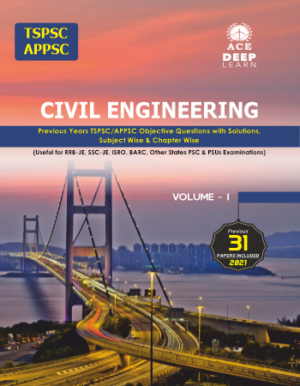 TSPSC & APPSC 2021 Civil Engineering Volume -1, Engineering Mechanics, Strength of Materials, FM & HM Previous Objective Questions with Solutions, Subject wise & Chapter wise